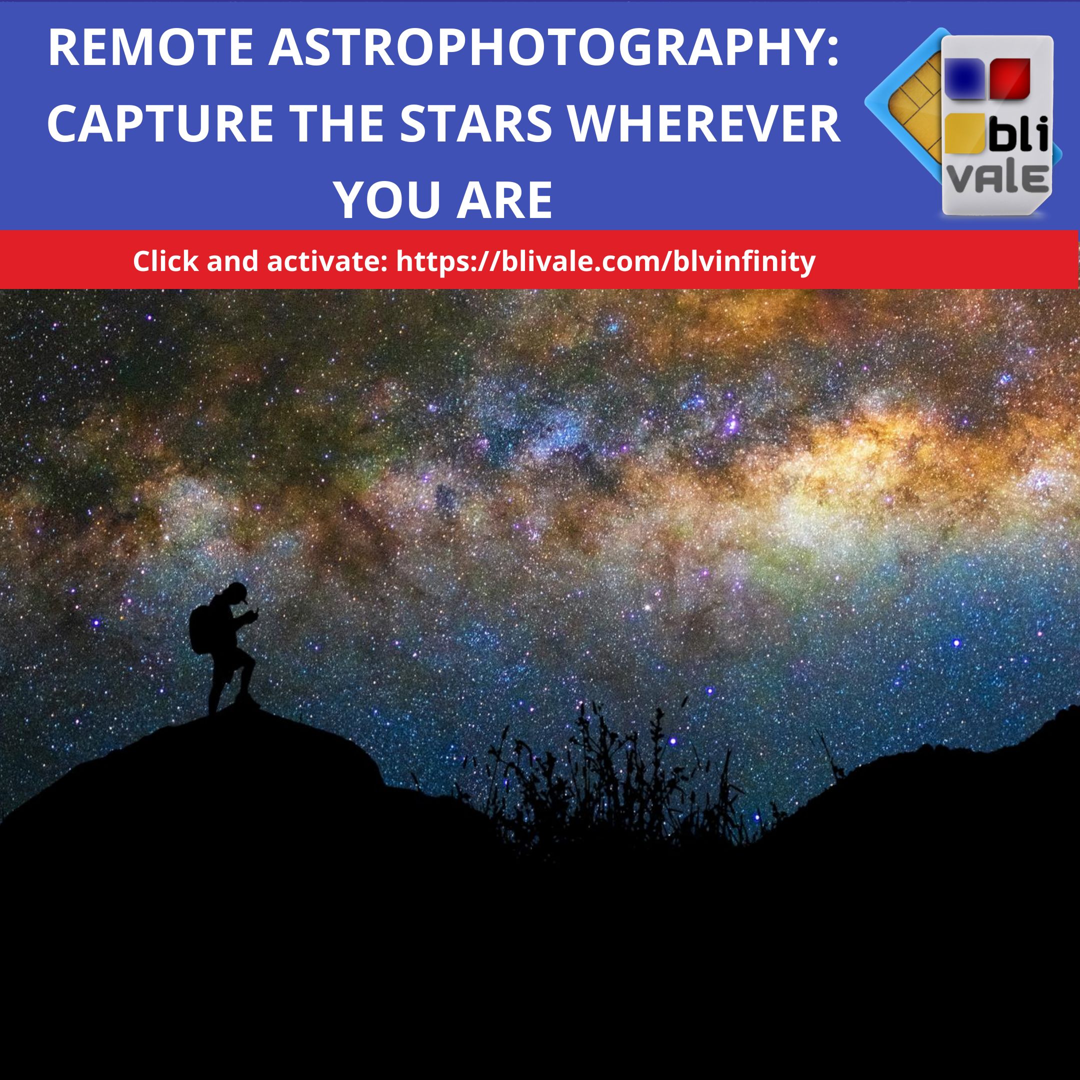 blivale_image_astrofotografia in remoto cattura le stelle ovunque tu sia_800x800 REMOTE ASTROPHOTOGRAPHY: CAPTURE THE STARS WHEREVER YOU ARE